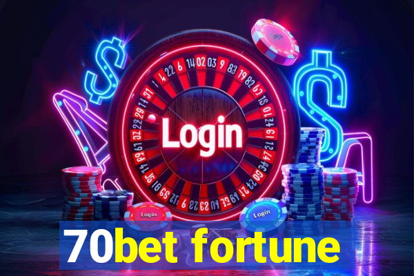 70bet fortune
